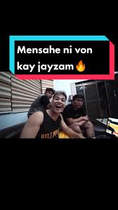 mensahe ni von kay jayzam. #vonordona #von #vonordonayt  #foryoupageofficiall #fyp #FYP #foryoupage #jayzammanabat #jamill