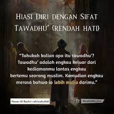Tafsir Al Quran Hadits Di Instagram Hiasi Diri Dengan Sifat Tawadhu Rendah Hati ㅤㅤ Nasehat Para Ulama Tentang Tawadh Kutipan Agama Kutipan Qur An