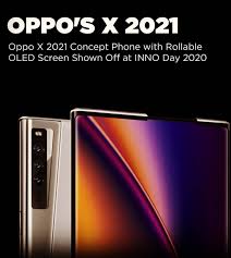 Along with the oppo x 2021, the company showcased two more innovative products during its inno day event — oppo ar glass 2021 and oppo cybereal. Tech Singh Boy Oppo X 2021 Rollable Smartphone 2021 Facebook