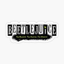 The whole world loves beetlejuice (new york post). Beetlejuice The Musical Gifts Merchandise Redbubble
