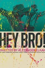 Hey Bro 2018 Directed By Alexandr Elkan Reviews Film Cast Letterboxd The film stars ganesh acharya. hey bro 2018 directed by alexandr