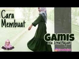 Maybe you would like to learn more about one of these? Diy Cara Membuat Baju Gamis Youtube Membuat Baju Menjahit Teknik Menjahit
