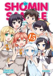 Let fans know in the comments section below. Shomin Sample I Was Abducted By An Elite All Girls School As A Sample Commoner Vol 15 By Nanatsuki Takafumi