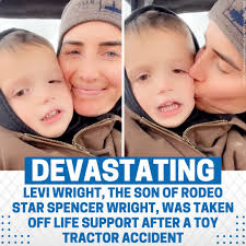 Levi Wright, the 3-year-old son of rodeo star Spencer Wright and mom Kallie  Wright, was taken off life support almost two weeks after the toy tractor  accident. ➡ https://tinyurl.com/ys34s33y