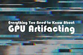 Gpu Artifacting: Common Causes & How To Fix It
