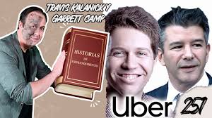 Travis Kalanick y Garrett Camp: Uber- Historias de Emprendimiento Guerrilla