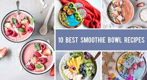 How to make a good smoothie bowl. How To Make Smoothie Bowls 10 Best Smoothie Bowl Recipes