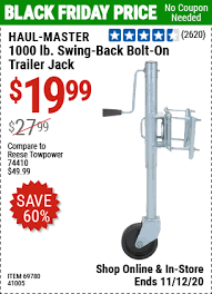 Haul Master 1000 Lb Swing Back Bolt On Trailer Jack For 19 99 Trailer Jacks Harbor Freight Tools Harbor Freight Coupon