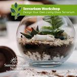 Terrarium Workshop: Design Your Own Living Glass Terrarium