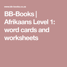 Bb Books Afrikaans Level 1 Word Cards And Worksheets Word Cards Afrikaans Words