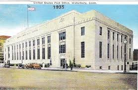 Post Office The Year My Mother Was Born Waterbury Connecticut Waterbury Post Office