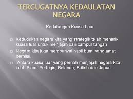 Menerima naungan dan campur tangan british strategi belanda 1 serangan fizikal i. Sejarah Tahun 5 Perjuangan Kemerdekaan Negara Tergugatnya Kedaulatan