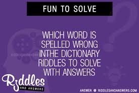 30 Which Word Is Spelled Wrong Inthe Dictionary Riddles With Answers To Solve Puzzles Brain Teasers And Answers To Solve 2020 Puzzles Brain Teasers