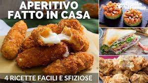 Quanto è bello farlo a casa! Aperitivo Fatto In Casa 4 Idee Facili E Sfiziose Youtube