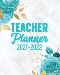 Maybe you would like to learn more about one of these? Amazon Com Teacher Planner 2021 2022 12 Month Academic Year Calendar Agenda Lesson Organizer July 2021 June 2022 Weekly Monthly Inspirational Quotes Turquoise Floral Time Management Journal 9781710196092 Publishing Spark Point Books