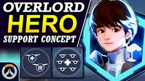 Overwatch - New Hero OVERLORD Support Concept | Abilities & Full Hero Kit -  YouTube