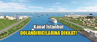 Kanal Istanbul Dolandiricilarinin Agina Dusmeyin Http Www Kayabasimahallesi Com Haber 2619 Kanal Istanbul Dolandiricilarinin Agina Dusm Istanbul Kanal Sehir