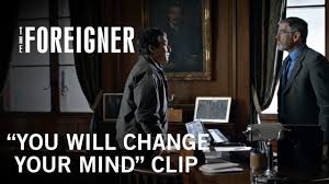 Never push a good man too far. The Foreigner You Will Change Your Mind Clip Own It On Digital Hd Now Blu Ray Dvd Youtube