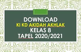 Rpp akidah akhlak mts kelas 8 k13 semester 1 dan 2. Download Ki Kd Akidah Akhlak Kelas 8 Tapel 2020 2021 Beritapppk Com
