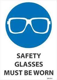Safety Glasses Must Be Worn 340x240mm Workplace Safety Slogans Safety Slogans Safety