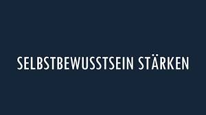 Selbstbewusstsein Starken Spruche Und Zitate Profi Mentaltraining