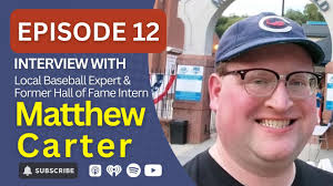 Interview with Local Baseball Expert, Matthew Carter