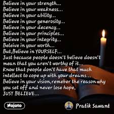 Contextual translation of what about you meaning in hindi into hindi. Believe In Your Strength Believe In Your Weakne Nojoto
