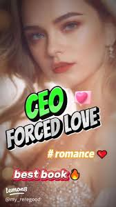 Domineering CEO forced love 💕