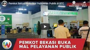 (bekasi) pondok kopi, jatiasih, bekasi, caman, cikunir, jati bening, jatiasih, pondok gede, kalimalang, jati waringin, bekasi barat, galaxy, duren sawit. Mal Pelayanan Publik Di Btc Mall Bekasi Timur Diresmikan Ini Berbagai Jenis Pelayanannya Warta Kota