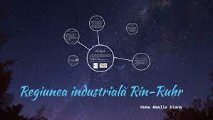 Industria matasii, chimica, automobilelor (lyon), industria metalurgica, industria textila, bazinul carbonifer st. Regiunea IndustrialÄ Rin Ruhr By Amalia Diana