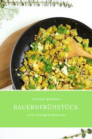 Bauernfruhstuck Stylingkitchen Rezept Bauernfruhstuck Herzhaft Leckere Gerichte