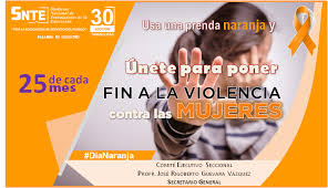 See more of día naranja on facebook. Dia Naranja 25 De Cada Mes Unete Para Poner Fin A La Violencia Contra Las Mujeres Y Ninas Seccion 30 Snte