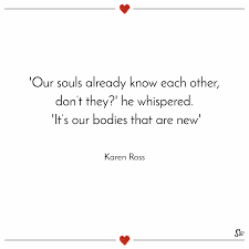 Ordinary life becomes extraordinary, and the very process of life begins to nourish your soul! 31 Soulmate Quotes On Love Life And Connection Spirit Button