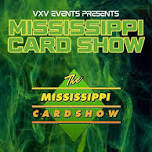 The Mississippi Card Show 2026