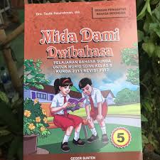 Mida dami kelas 1 pdf. Mida Dami Dwibahasa Buku Bahasa Sunda Kelas 5 Shopee Indonesia