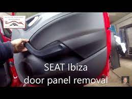 Seat Ibiza 2008 2017 Door Panel Removal Youtube Panel Doors How To Remove Ibiza