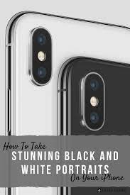 How To Take Stunning Black And White Portraits On Your Iphone Rci Topsail Black And White Portraits Black And White Photography Portraits Black And White