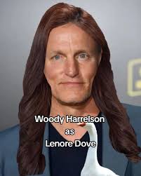 Woody Harrelson As Louella