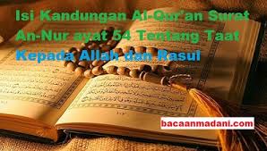Kesimpulan dari surat an nur 45 ini adalah : Kandungan Al Qur An Surat An Nur Ayat 54 Tentang Taat Kepada Allah Dan Rasul Bacaan Madani Bacaan Islami Dan Bacaan Masyarakat Madani