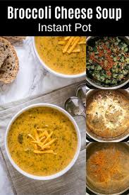 Instant Pot Broccoli Cheddar Soup Spice Up The Curry Recipe In 2020 Veg Soup Recipes Veg Dinner Recipes Vegetarian Soup Recipes