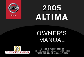 C $175.21 buy it now +c $47.54 shipping 2005 Altima Owner S Manual