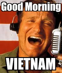 Then, she stormed congress, feds say. Good Morning Vietnam Quotes Quotesgram