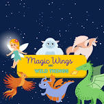 Magic Wings and Wild Things- Summer Week 9 July