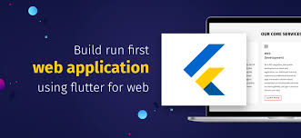 Build Run First Web Application Using Flutter For Web Web Application Flutter App Development