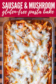 Gluten Free Sausage And Mushroom Pasta Bake A Quick And Easy Creamy Pasta Free Casserole Recipes Gluten Free Pasta Recipes Glutenfree Gluten Free Pasta Bake