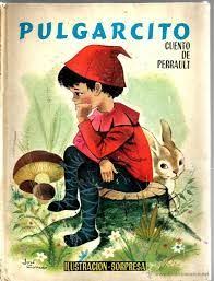 It was published by editorial bruguera. 13 Ideas De Pulgarcito Cuentos Ilustraciones Cuento De Hadas