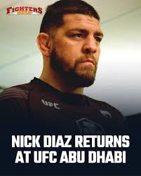 Nick Diaz will make his return to the Octagon for the first time since 2021  to face Vincente Luque at UFC Abu Dhabi