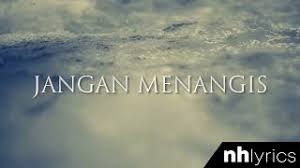 5,698 views, added to favorites 75 times. Jangan Menangis Aizat Amdan Lirik Video Hd Youtube