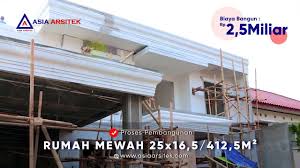 Biaya Bangun 2 5 Miliar Rumah Mewah Ukuran Tanah 25x16 5 412 5 M Asia Arsitek Youtube