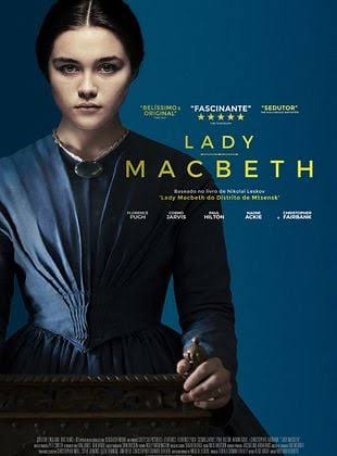 Lady Macbeth - Filme 2016 - AdoroCinema